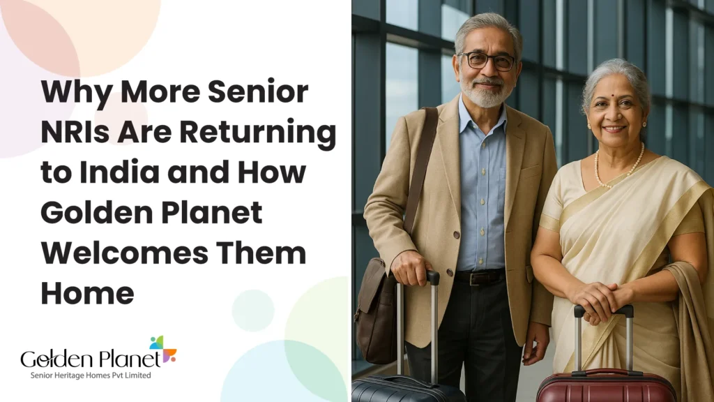 Senior NRIs Return to India
